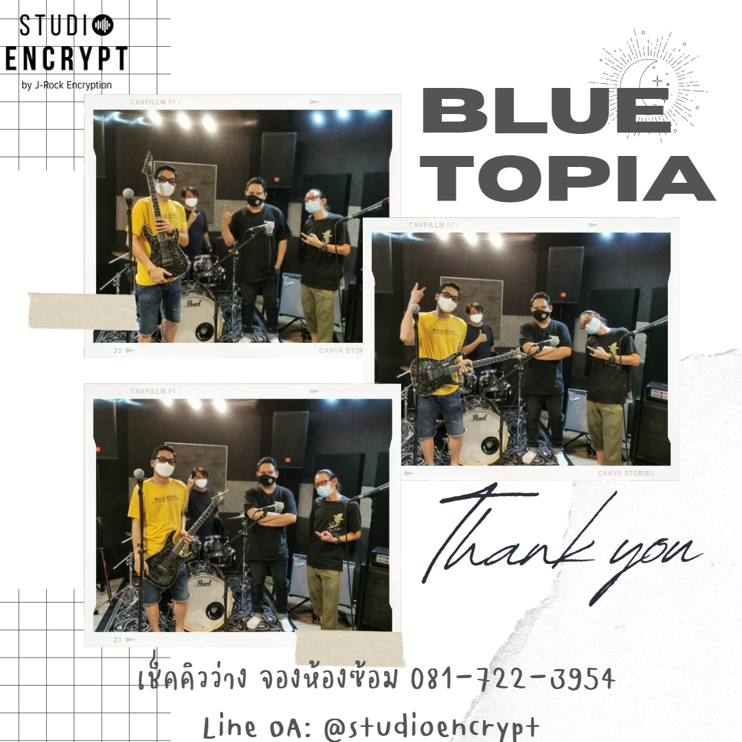 วง Bluetopia รีวิว ห้องซ้อมดนตรี STUDIO Encrypt สตูดิโอ เอ็นคริปท์