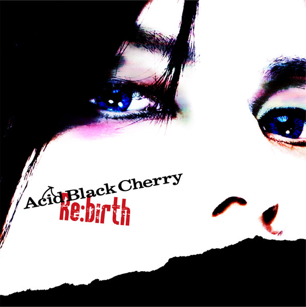 Re:birth - Acid Black Cherry